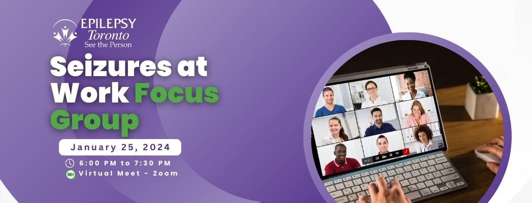 Text: Seizures at Work Focus Group. Image: hand on a laptop with a screen showing a video conference call.