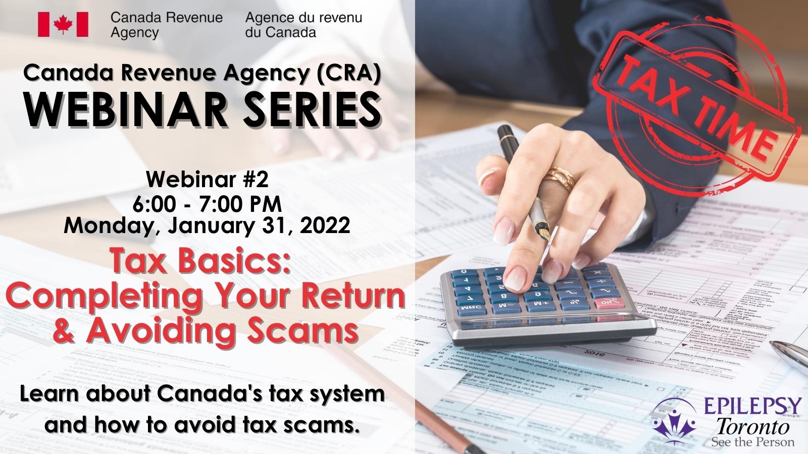 CRA Webinar Series CRA Webinar Series Tax Basics person with a calculator
