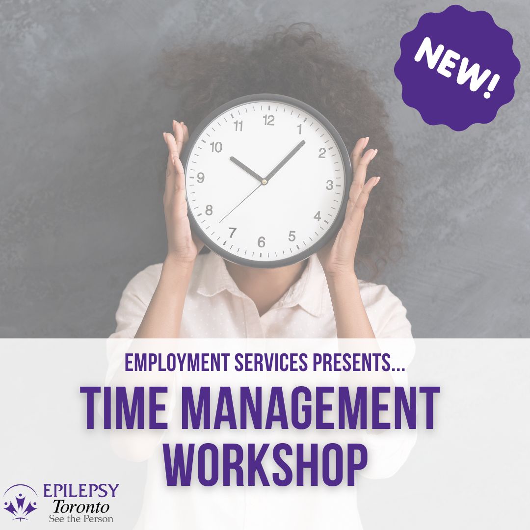 Time Management_ (Instagram Post) Text: Employment Services presents...Time Management Workshop. Image: a woman holds a clock in front of her face.