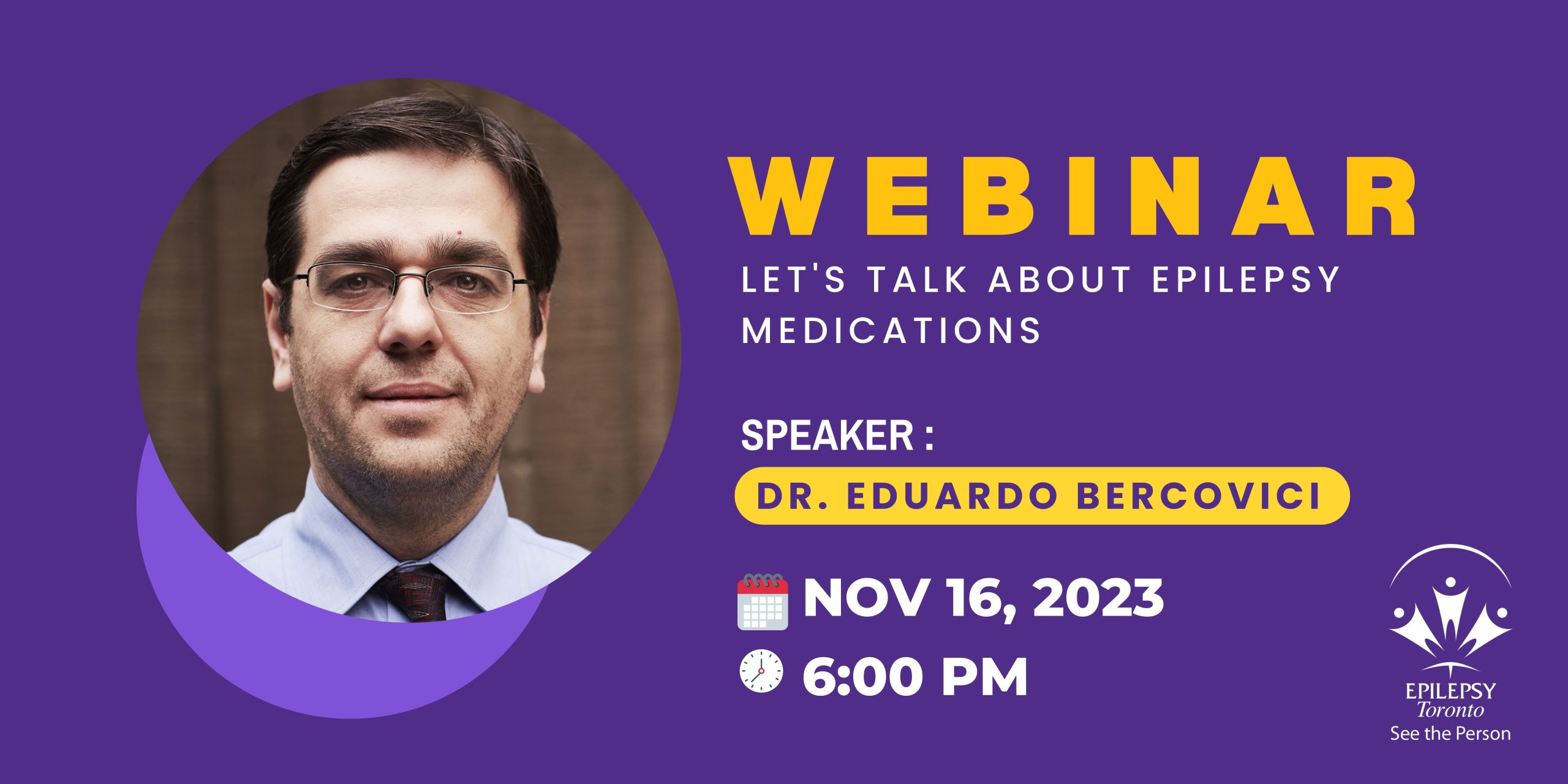 Image: headshot of Dr. Bercovici Text: Webinar Let's Talk About Epilepsy Medications.