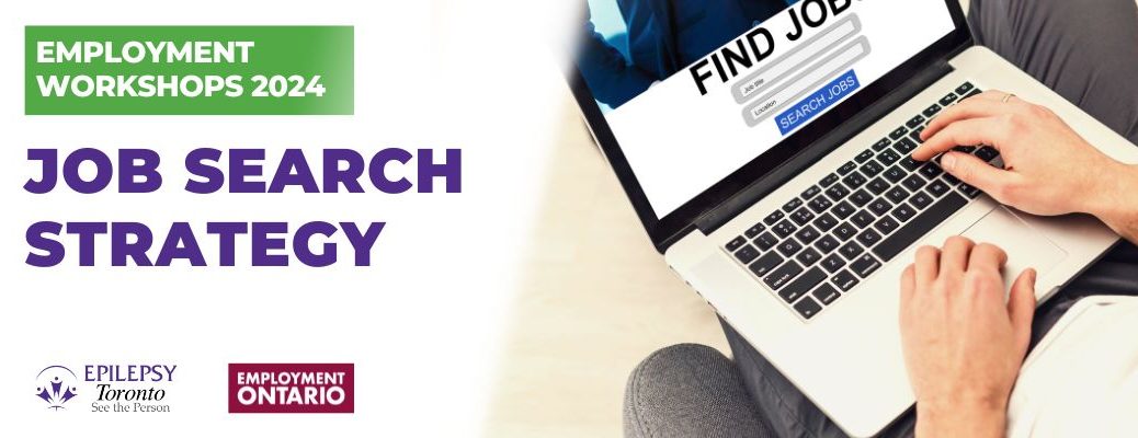 Text: Employment Workshops 2024 - Job Search Strategy. Image: hands work on a laptop with a page open that says “Find Jobs”.